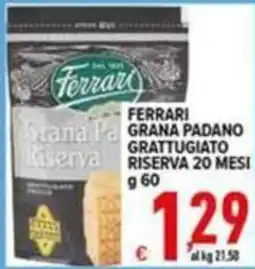 Iper Triscount Ferrari Grana Padano Grattugiato Riserva 20 Mesi offerta