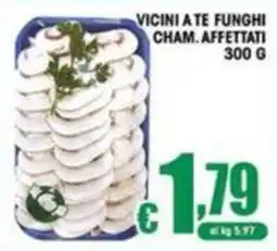 Sacoph Vicini a te funghi cham. affettati offerta