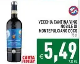 Pim Supermercati Vecchia Cantina Vino Nobile di Montepulciano DOCG offerta