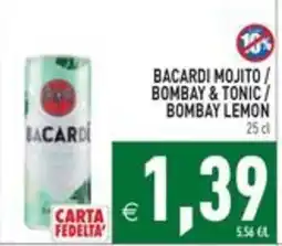 Pim Supermercati Bacardi Mojito / Bombay & Tonic / Bombay Lemon offerta