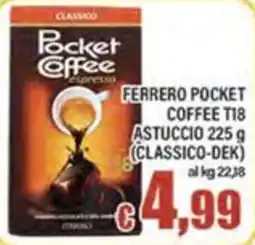 Top Supermercati Ferrero Pocket Coffee offerta