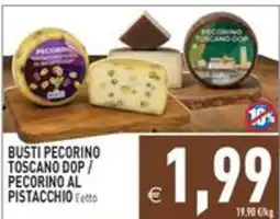 Pim Supermercati Busti pecorino toscano dop/ pecorino al pistacchio offerta