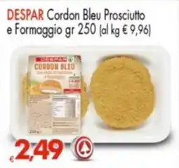 Despar Despar Cordon Bleu Prosciutto e Formaggio offerta