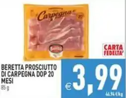 Pim Supermercati Beretta Prosciutto di Carpegna DOP 20 mesi offerta