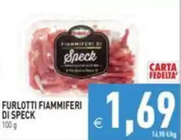 Pim Supermercati Furlotti Fiammiferi di Speck offerta