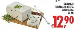 Deco Superstore Carozzi Formaggio Delizia con Rucola offerta