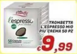 Idromarket Trombetta L'espresso mio offerta