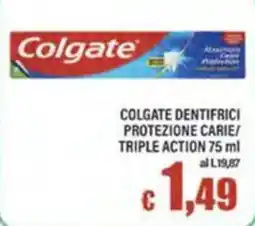 Top Supermercati Colgate dentifrici protezione carie/triple action offerta