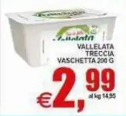 Pewex Vallelata Treccia Vaschetta offerta