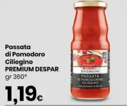 Despar Passata di Pomodoro Ciliegino Premium Despar offerta