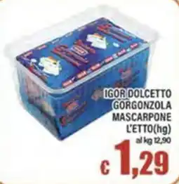 Top Supermercati Igor Dolcetto Gorgonzola Mascarpone offerta