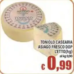 Top Supermercati Tonioło casearia asiago fresco dop offerta