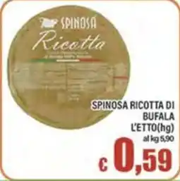 Top Supermercati Spinosa Ricotta di Bufala offerta
