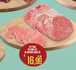 Supermercati EffePiù Fettine di girello di bovino adulto offerta