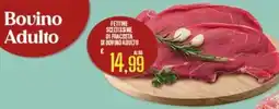 Supermercati EffePiù Fettine sceltissime di fracosta di bovino adulto offerta