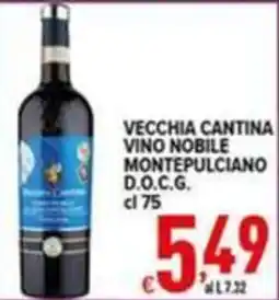 Iper Triscount Vecchia Cantina Vino Nobile Montepulciano D.O.C.G. offerta