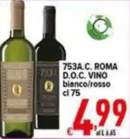 Iper Triscount 753A.C. ROMA D.O.C. VINO bianco/rosso offerta