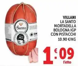 Deco Market Villani La Santo Mortadella Bologna IGP con pistacchi offerta