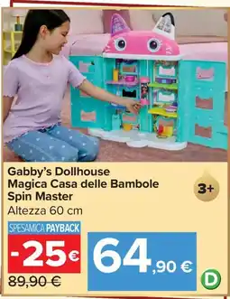 Carrefour Market Gabby's Dollhouse Magica Casa delle Bambole Spin Master offerta