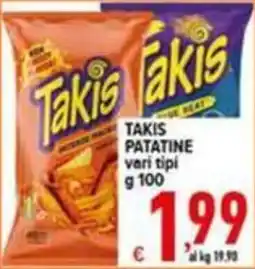 Iper Triscount Takis patatine vari tipi offerta