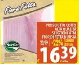 Iper Triscount Prosciutto cotto Fior di Fetta Nursia offerta
