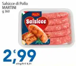 Sidis Salsicce di Pollo MARTINI offerta