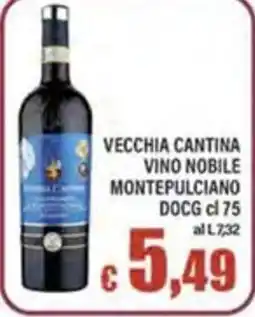 Top Supermercati Vecchia Cantina Vino Nobile Montepulciano DOCG offerta