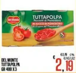 Supermercati EffePiù Del Monte Tuttapolpa offerta