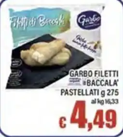 Top Supermercati Garbo filetti di baccala' pastellati offerta