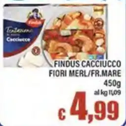 Top Supermercati Findus Cacciucco Fiori Merl/Fr.Mare offerta