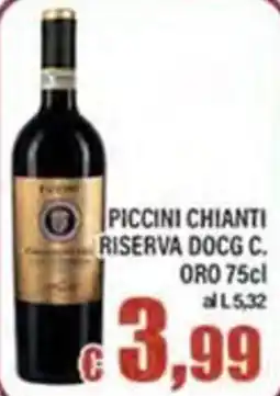 Top Supermercati Piccini Chianti Riserva DOCG C. ORO offerta