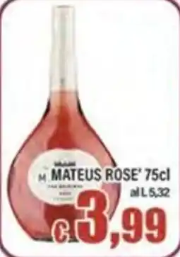 Top Supermercati Mateus Rose' offerta