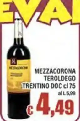 Top Supermercati Mezzacorona Teroldego Trentino DOC offerta
