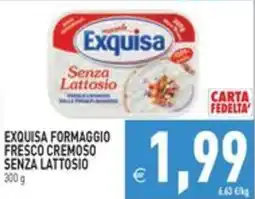 Pim Supermercati Exquisa formaggio fresco cremoso senza lattosio offerta