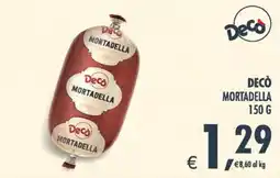 Decò Local Decò Mortadella offerta
