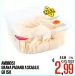 Supermercati EffePiù Ambrosi Grana Padano a scaglie offerta