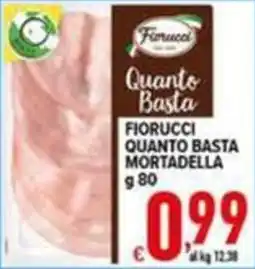 Iper Triscount Fiorucci quanto basta mortadella offerta