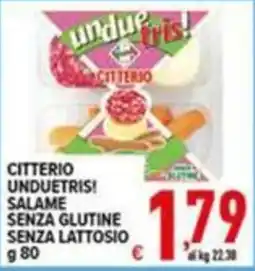 Iper Triscount Citterio unduetris! salame senza glutine senza lattosio offerta