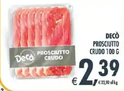 Deco Superstore Decò Prosciutto Crudo offerta
