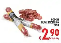 Deco Superstore Boschi Salame Strolghino offerta