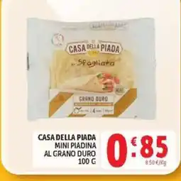 Deco Market Casa della Piada mini piadina al grano duro offerta