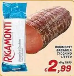 Idromarket Rigamonti bresaola tacchino offerta