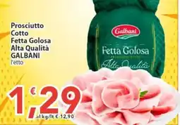Sidis Prosciutto Cotto Fetta Golosa Alta Qualità Galbani offerta