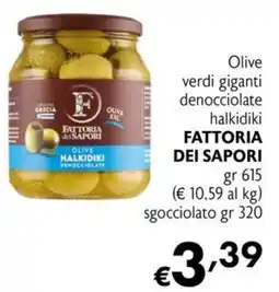 Eurospesa Olive verdi giganti denocciolate halkidiki Fattoria dei Sapori offerta
