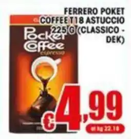 Sacoph Ferrero Pocket Coffee offerta