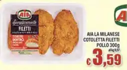 Top Supermercati Aia cotoletta filetti pollo offerta