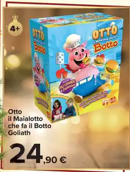 Carrefour Market Otto il Maialotto che fa il Botto Goliath offerta