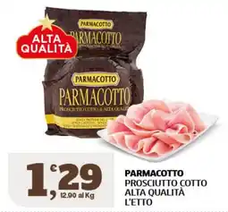 Il Punto Sigma Parmacotto Prosciutto Cotto offerta