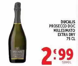 Deco Market Ducalis Prosecco Doc Millesimato Extra Dry offerta
