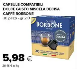 Tigre Capsule compatibili Dolce Gusto miscela decisa Caffè Borbone offerta